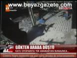 Gökten Araba Düştü