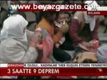 3 Saatte 9 Deprem