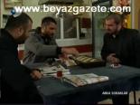 Arka Sokalar'dan Nefes Kesen Operasyon