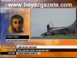 Libya'da Son Durum