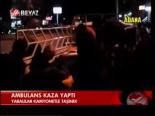 Ambulans Kaza Yaptı