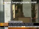 Kaddafi Konuştu