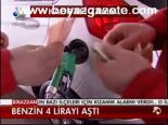 Benzin 4 Lirayı Aştı