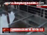 Cumhurbaşkanı'na Büyük İlgi