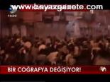 Bir Coğrafya Değişiyor
