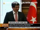 Libya'da Ölen Türk İşçi