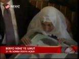 Berfo Nine'ye Umut