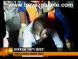 Deprem Yıktı Geçti