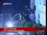 İnce İddialar