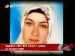 Sadece Yeni Bir Hayat İstedi