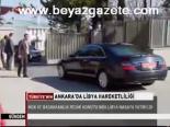 Ankara'da Libya Hareketliliği
