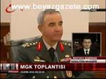 Mgk Toplantısı