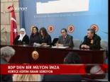 Bdp'den Bir Milyon İmza