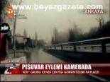 Pisuvar Eylemi Kamerada