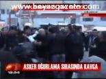 Asker Uğurlama Sırasında Kavga