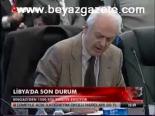 Libya'da Son Durum