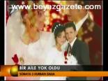 Bir Aile Yok Oldu