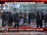 Aköz'e Yumurtalı Saldırı