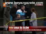 Bir Soba Üç Ölüm