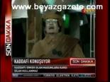 Kaddafi Yine Bildiğini Okudu