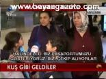 Kuş Gibi Geldiler