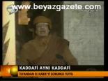 Kaddafi Aynı Kaddafi