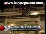 Türkiye'nin Tahliye Başarısı