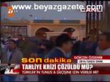 Tahliye Krizi Çözüldü Mü?