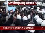 Polisten Kadına Yumruk
