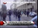 Petrolun Ateşi Sönmüyor
