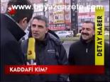 Kaddafi Kim?
