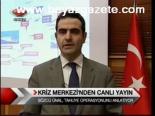 Kriz Merkezi'nden Canlı Yayın