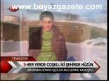 Her Yerde Çoşku; İki Şehirde Hüzün