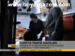 Yurtta Trafik Kazaları