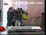 Libya'dan Tahliyeler