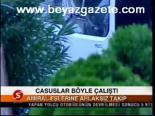 Casuslar Böyle Çalıştı