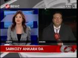 Sarkozy Ankara'da
