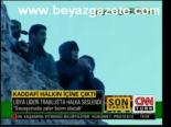 Kaddafi Halkın İçine Çıktı
