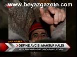Define Avcısı Mahsur Kaldı