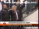 Ergenekon'dan İlk Aday