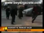 Kaddafi'ye Trablus Kaldı