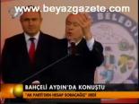 Bahçeli Aydın'da Konuştu
