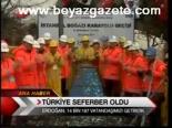 Türkiye Seferber Oldu