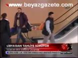 Libya'dan Tahliyeler Sürüyor