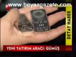 Yeni Yatırım Aracı: Gümüş