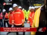 İstanbul'dan Libya Mesajları