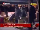 Taş.. Sopa.. Cop...