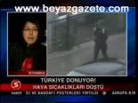 Hava Sıcaklıkları Düştü