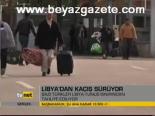 Türkler Tunus Sınırından Tahliye Ediliyor