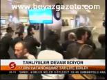 Tahliyeler Devam Ediyor
